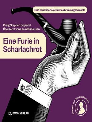 cover image of Eine Furie in Scharlachrot--Eine neue Sherlock Holmes Kriminalgeschichte